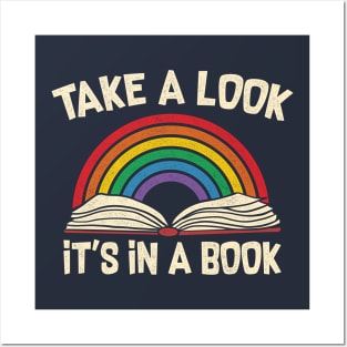 Take A Look It's In A Book - Reading Bookworm Librarian Posters and Art